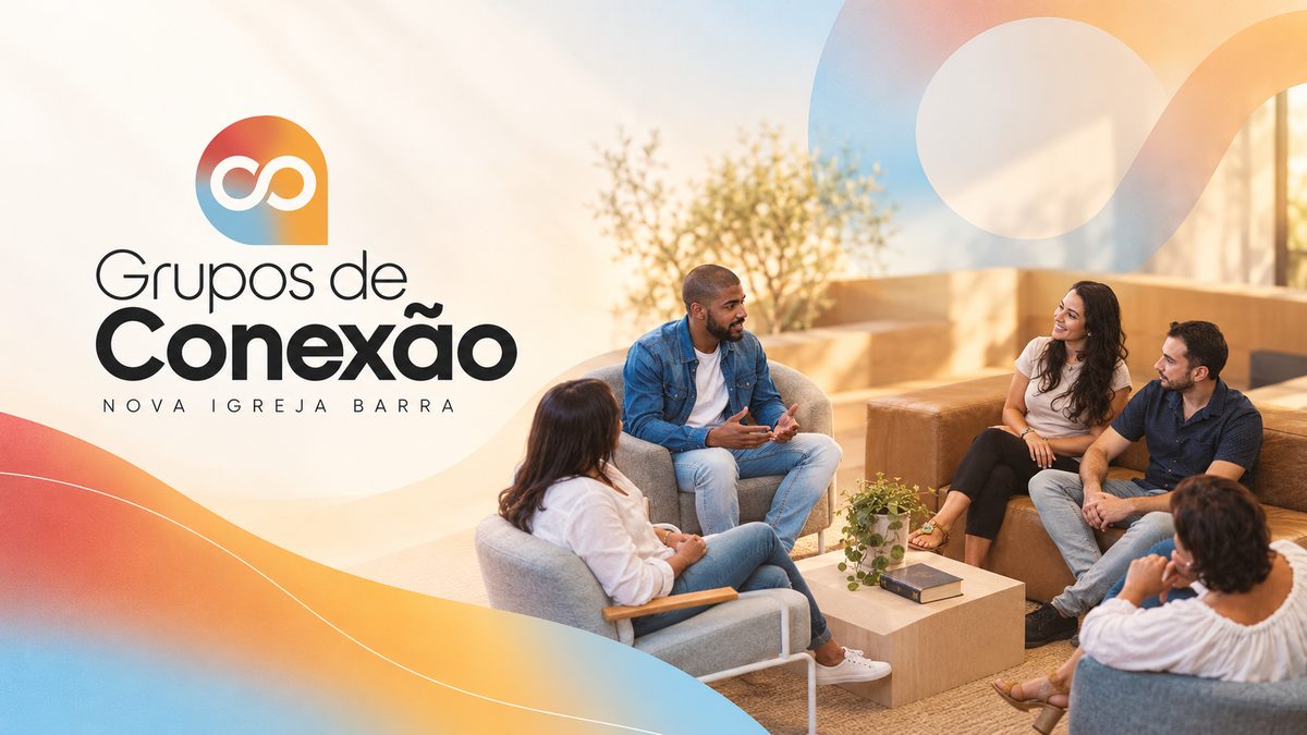 Grupos de Conexão — Nova Igreja Barra: um grupo de pessoas conversando em uma sala aconchegante